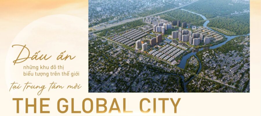 toan-canh-the-global-city